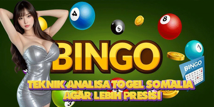 Teknik Analisa Togel Somalia Agar Lebih Presisi